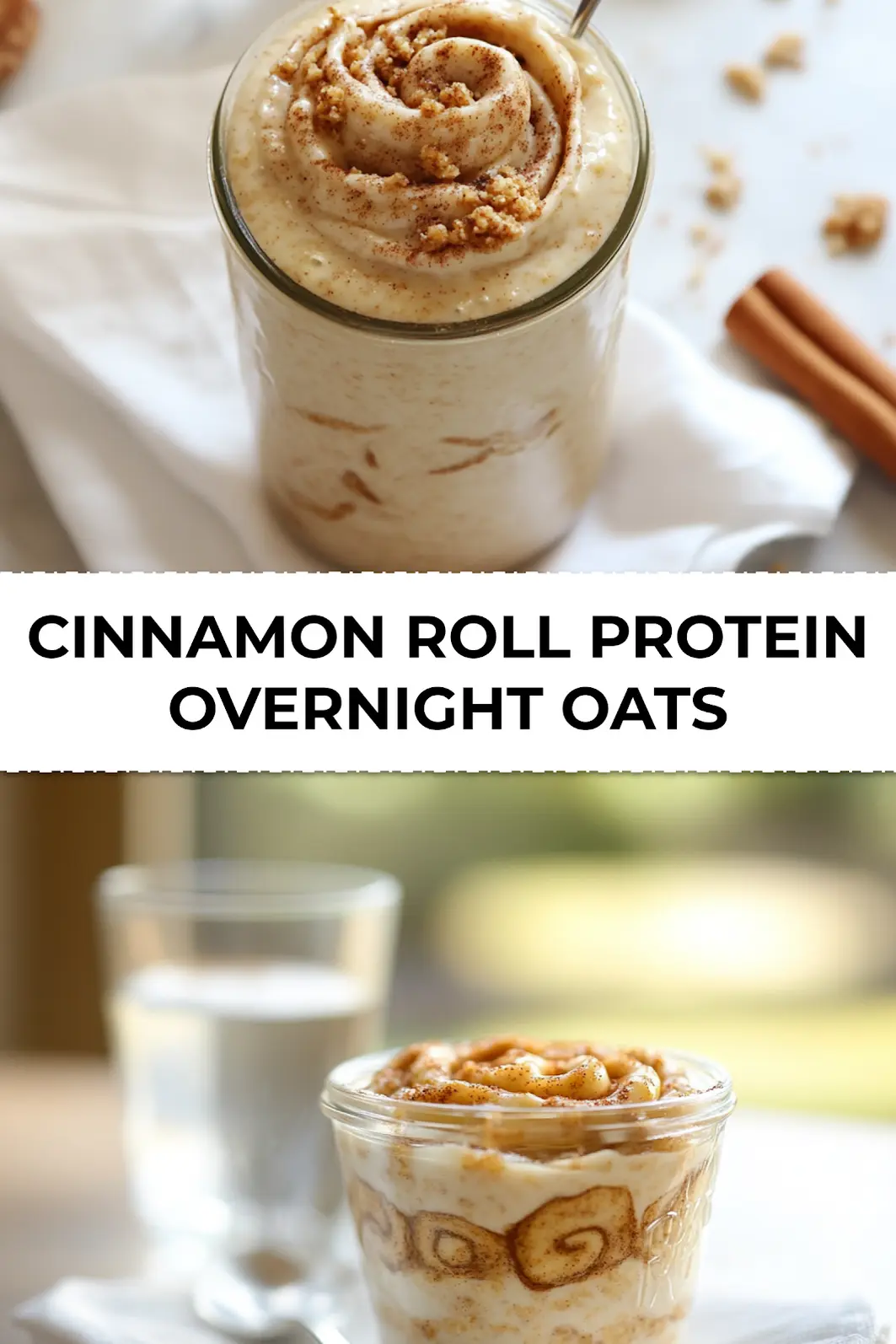 Cinnamon Roll Protein Overnight Oats: Simple and Delicious Recipe 3 Jar of cinnamon roll protein overnight oats with cinnamon swirl and milk ready to serve for meal prep breakfast