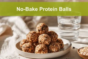 No-Bake Protein Balls on white napkin with clear water glass warm inviting close-up