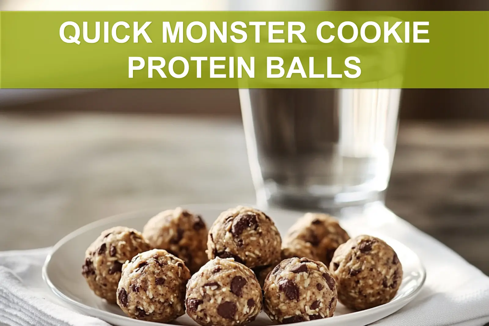 QUICK MONSTER COOKIE PROTEIN BALLS on white cloth napkin close up warm natural light appetizing