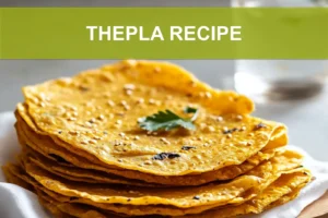 THEPLA RECIPE warm golden thepla stack on white napkin with sesame and fenugreek leaves