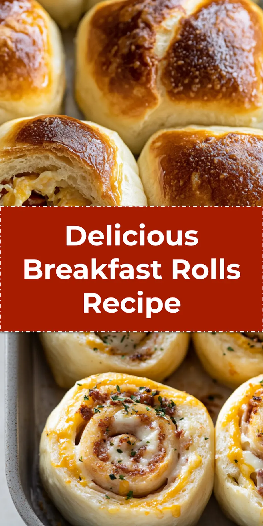 Freshly baked breakfast rolls recipe with eggs, sausage, cheese layered and golden brown