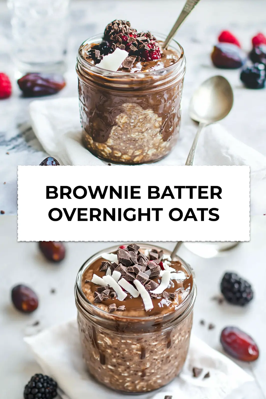 Brownie Batter Overnight Oats jar topped with fresh berries and chocolate chips with a spoon for Pinterest