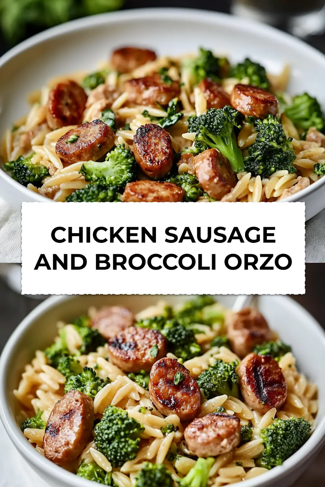 Finished Chicken Sausage and Broccoli Orzo served in a bowl, styled with a fresh sprig of parsley and natural window light