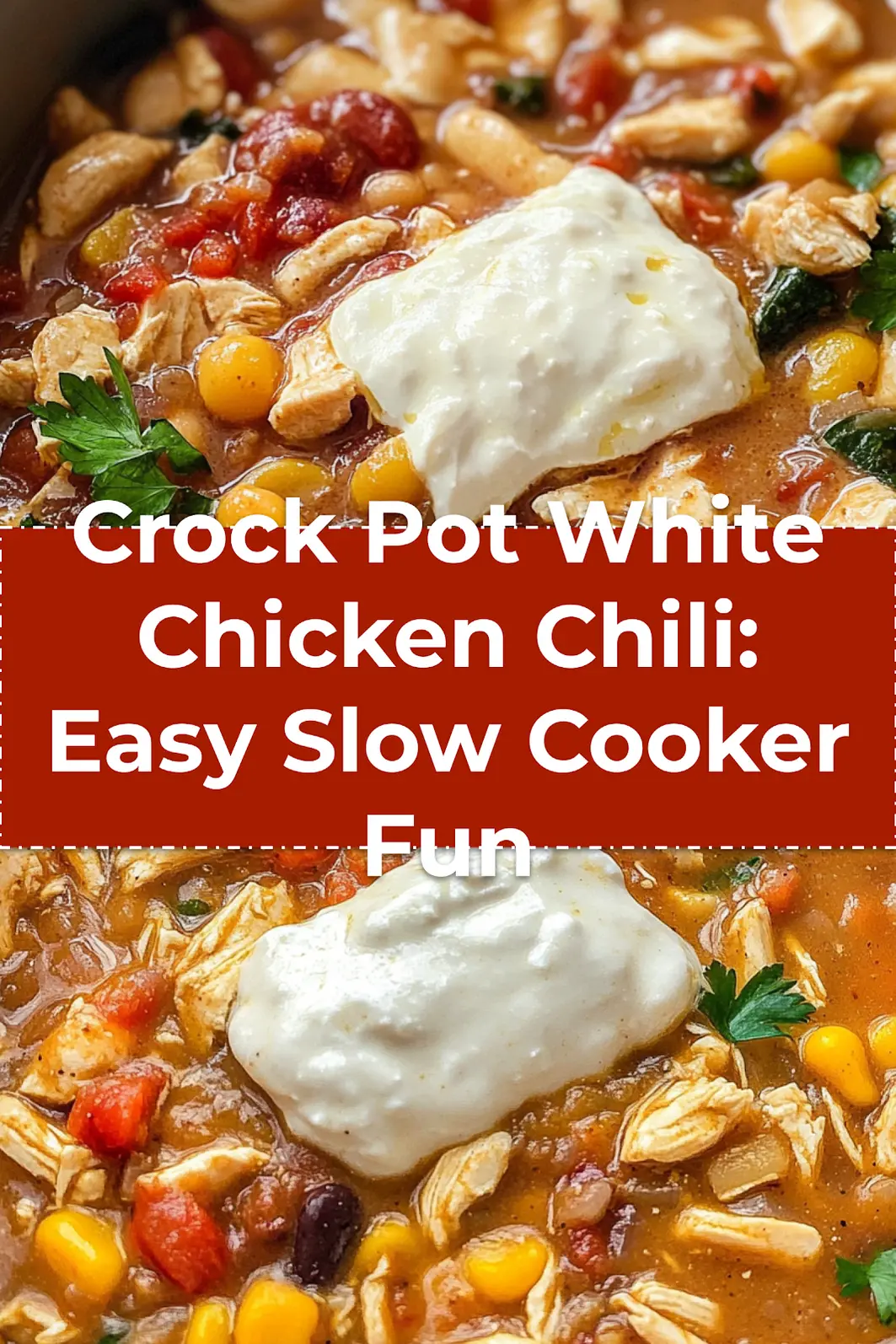 Pinterest hero image of Crock Pot White Chicken Chili served in white bowl with toppings like cheese and cilantro