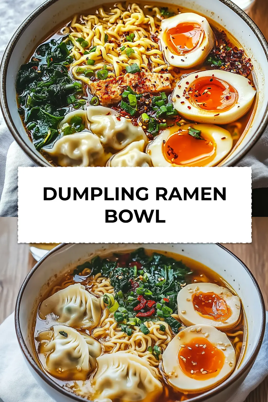 Final serving of Dumpling Ramen Bowl with soft-boiled egg green onions spinach and sesame oil drizzle