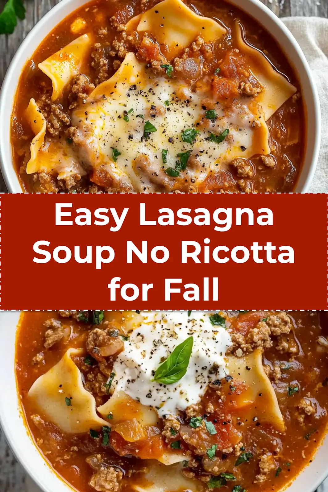Served bowl of easy lasagna soup without ricotta with fresh basil and cheese on top