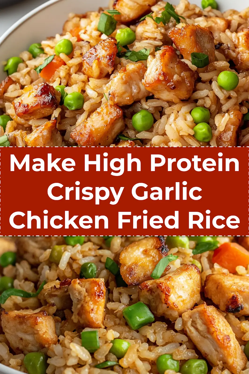 Pinterest hero shot of high protein crispy garlic chicken fried rice freshly plated with scallions