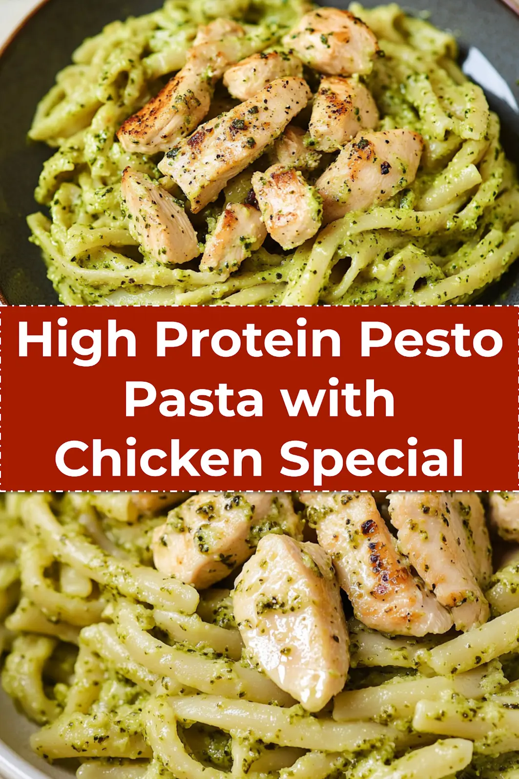 High Protein Pesto Pasta with Chicken served in a large white bowl with fresh basil on top