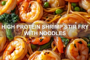 High-Protein Shrimp Stir Fry with Noodles: Easy Delicious Meal HIGH PROTEIN SHRIMP STIR FRY WITH NOODLES centered hero view, clean and uncluttered