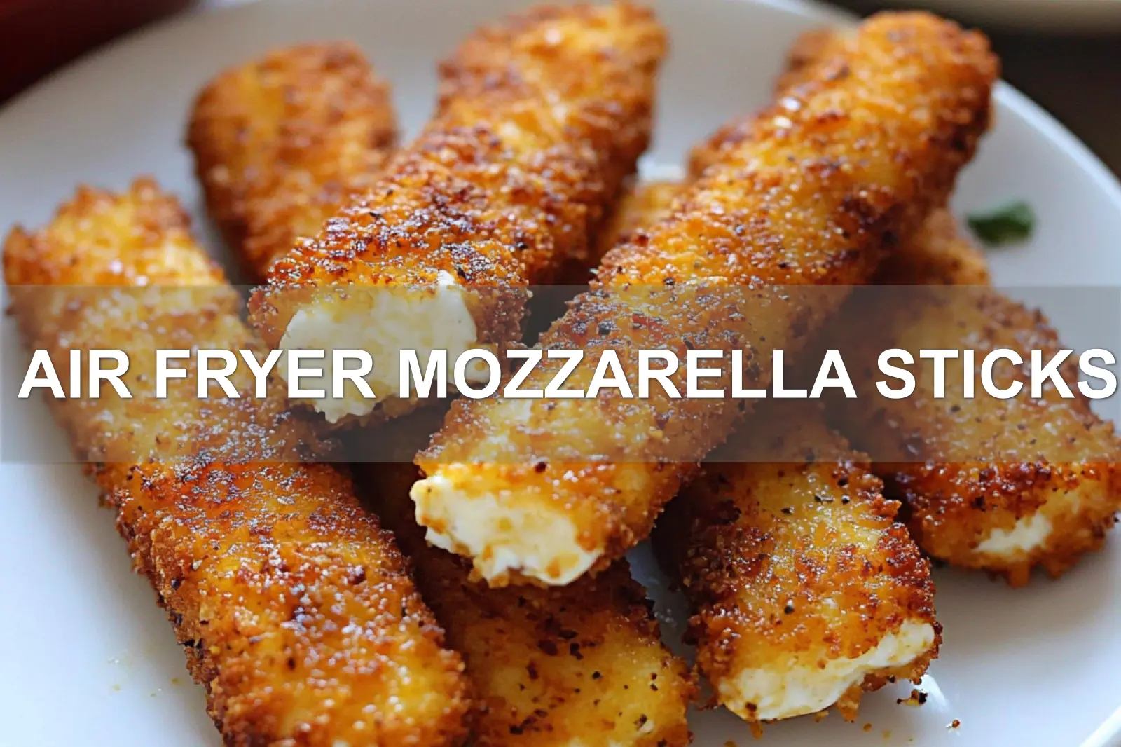 AIR FRYER MOZZARELLA STICKS centered hero view, clean and uncluttered