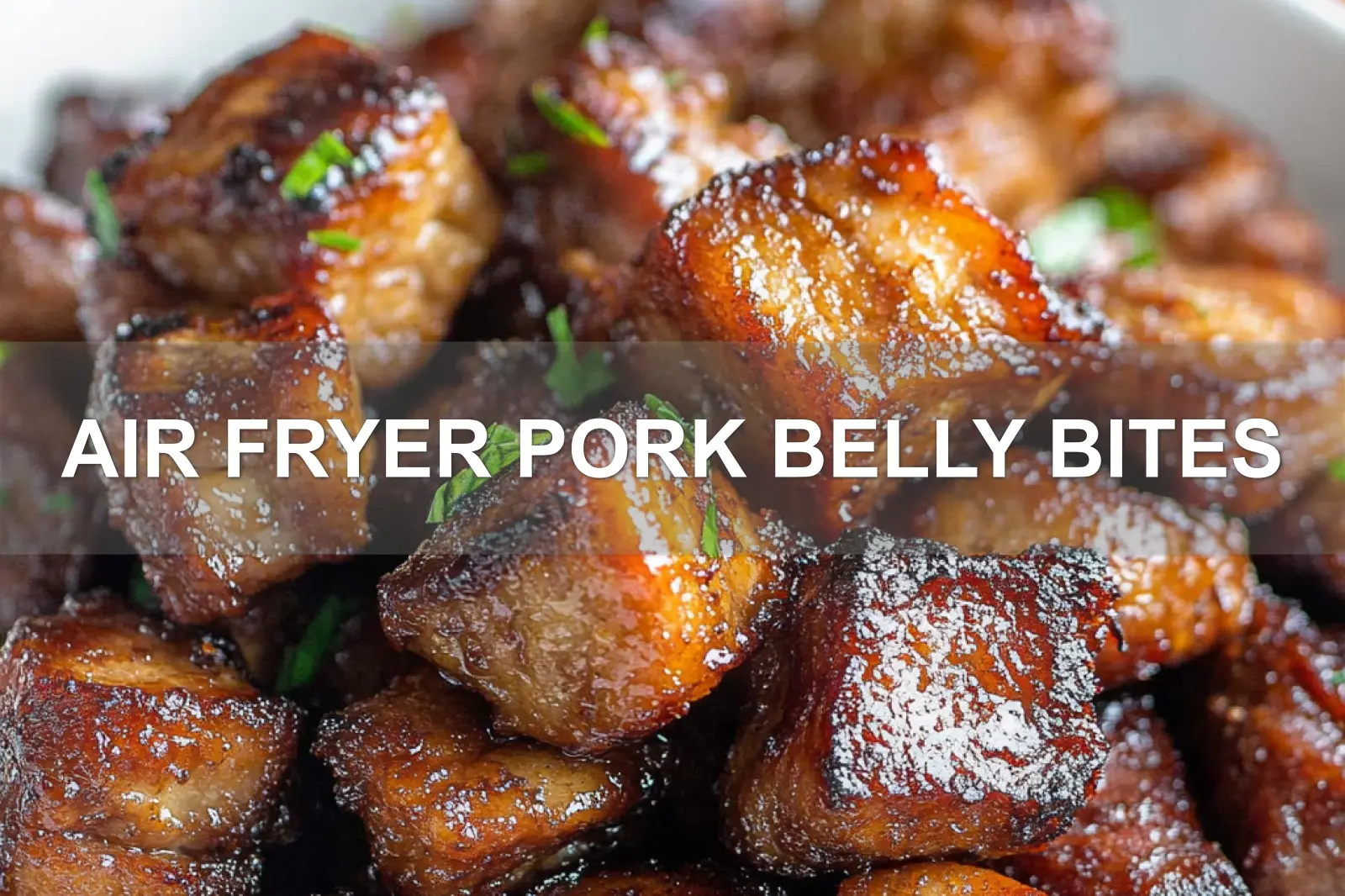Simple Air Fryer Pork Belly Bites That's Irresistible 2 AIR FRYER PORK BELLY BITES centered hero view, clean and uncluttered