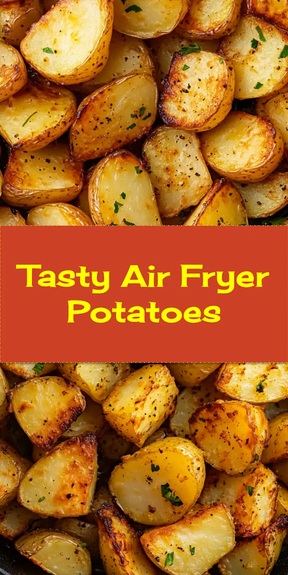 Crispy Air Fryer Potatoes for Pinterest, close-up shot