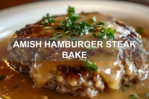 AMISH HAMBURGER STEAK BAKE centered hero view, clean and uncluttered