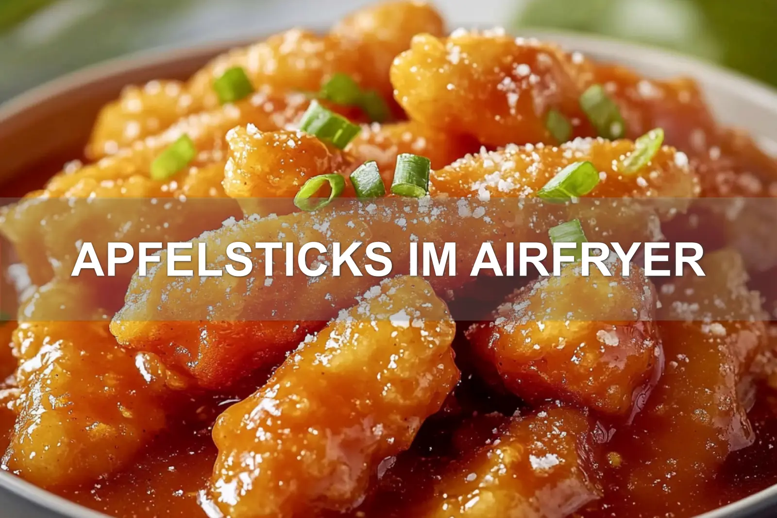 APFELSTICKS IM AIRFRYER centered hero view, clean and uncluttered