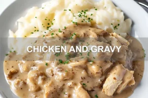 Chicken and Gravy: A Delicious Comfort Food Recipe CHICKEN AND GRAVY centered hero view, clean and uncluttered