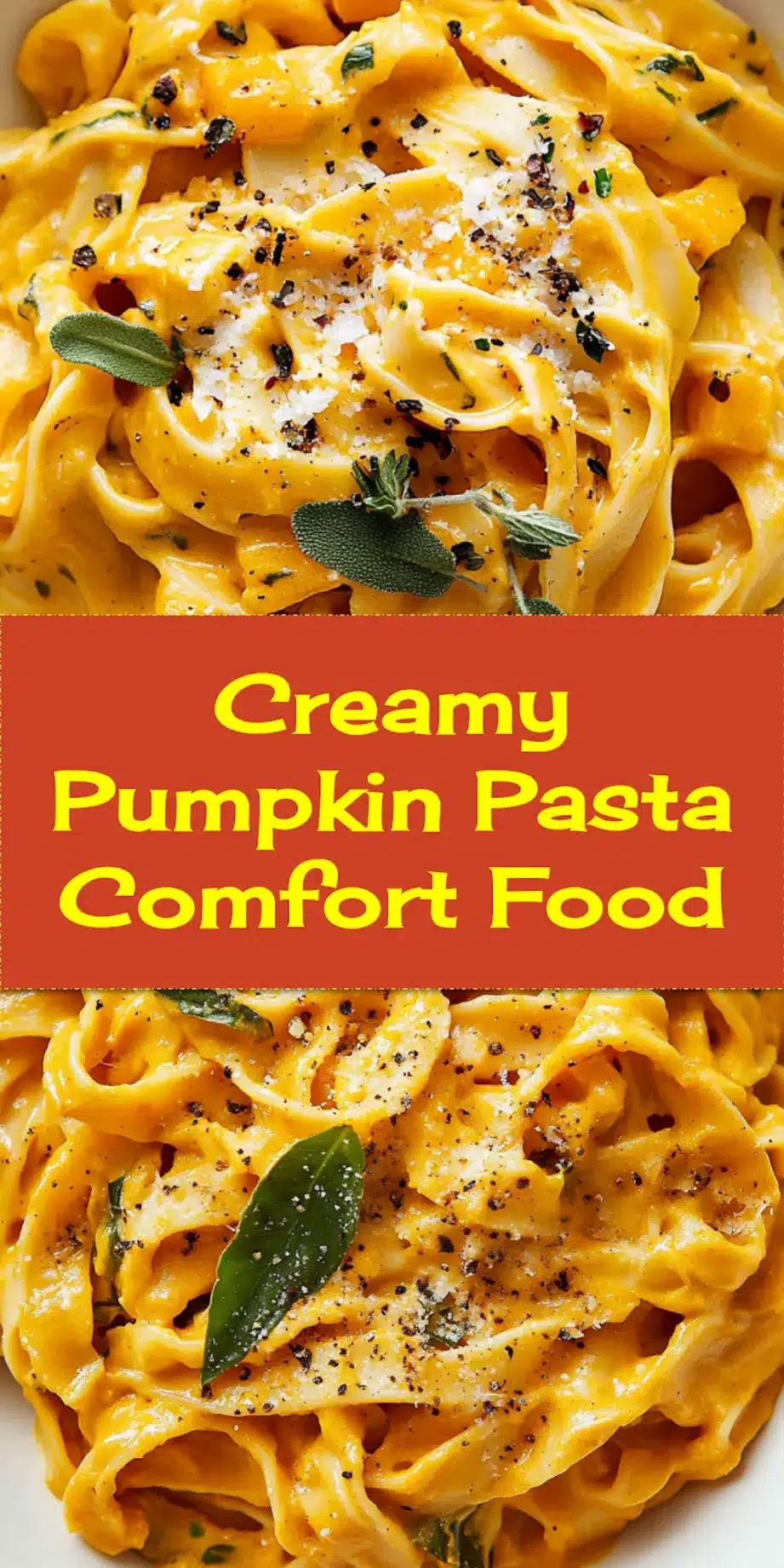 Creamy Pumpkin Pasta: Easy and Delicious Recipe 4 Overhead view of a comforting bowl of Creamy Pumpkin Pasta, garnished with fresh sage and a dusting of Parmesan, perfect for a cozy meal.
