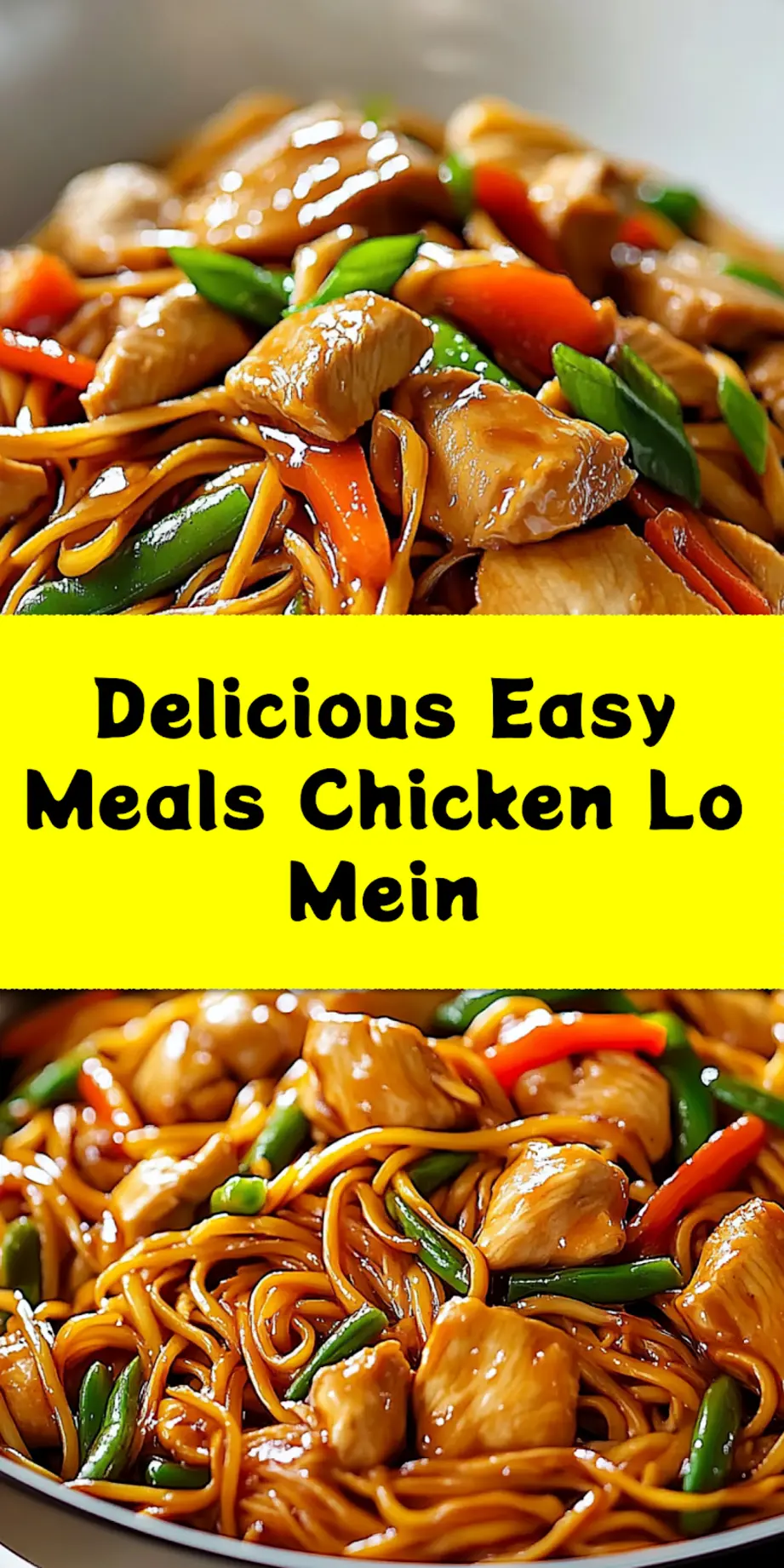Close-up of a vibrant plate of Delicious Chicken Lo Mein with tender chicken, colorful bell peppers, carrots, and perfectly coated noodles, ready for an easy weeknight meal. Pinterest pin image.