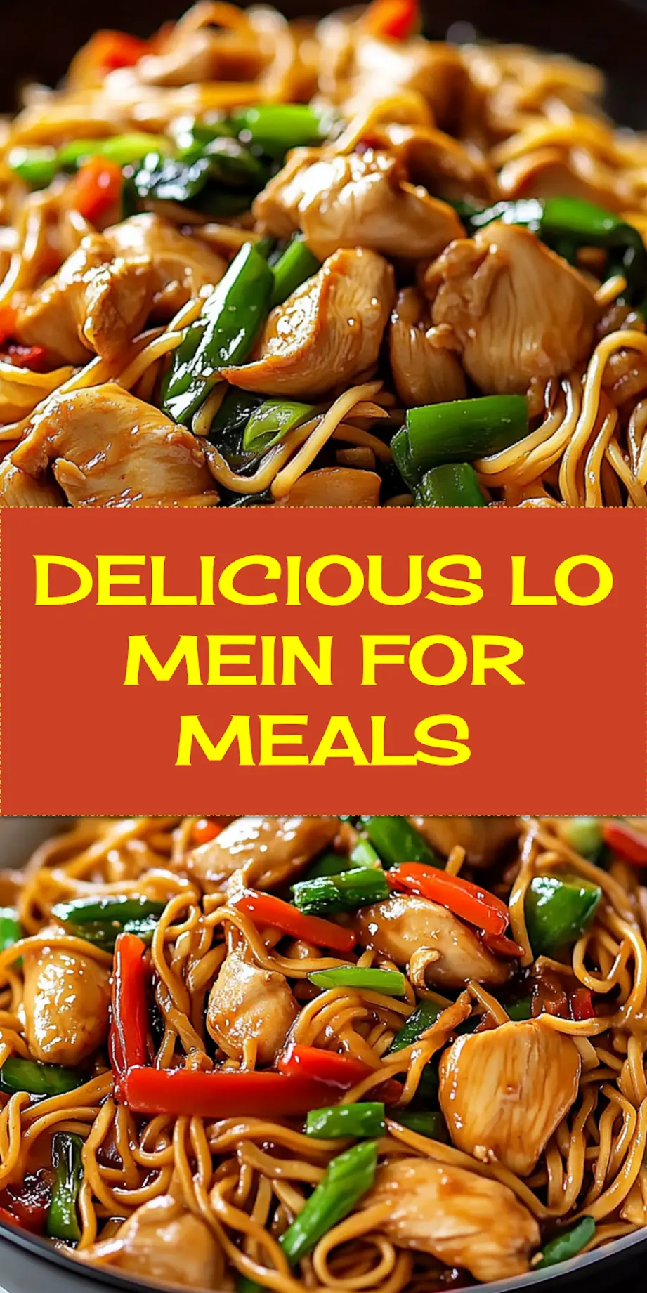 Pinterest-style hero image for Delicious Chicken Lo Mein Recipe showing the finished plated dish with chopsticks and sesame garnishes