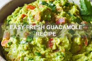 Easy Fresh Guacamole Recipe: Delicious and Quick EASY FRESH GUACAMOLE RECIPE centered hero view, clean and uncluttered