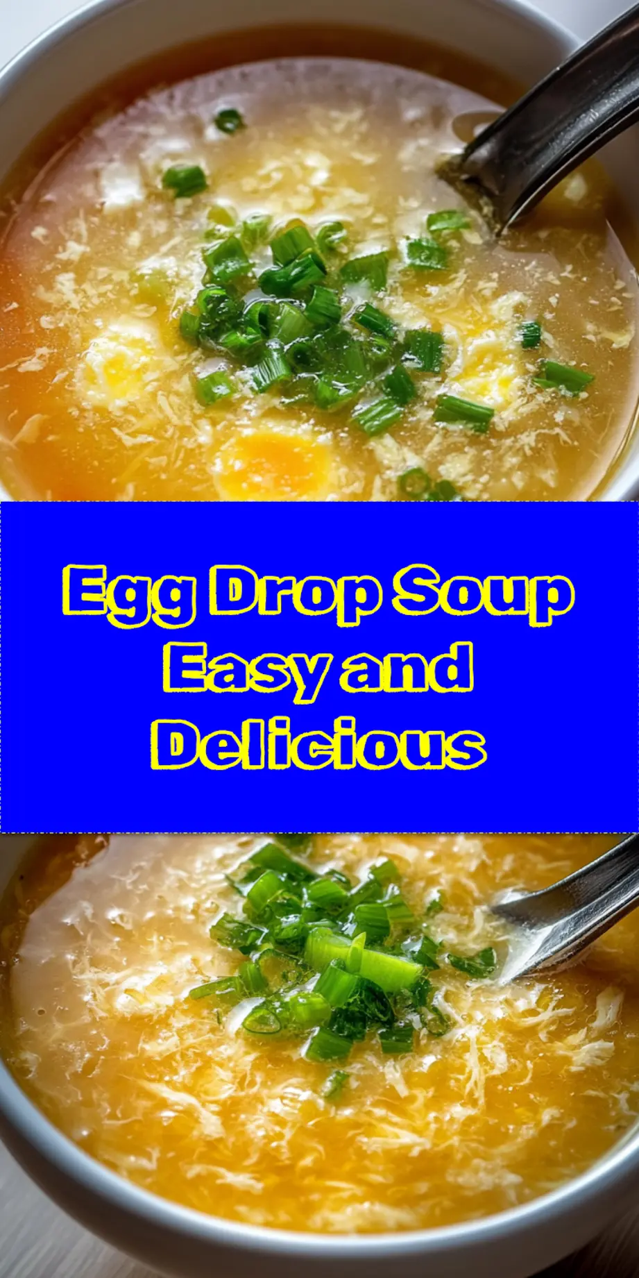 Visually appealing close-up of a steaming bowl of Egg Drop Soup, garnished with green onions and a drizzle of sesame oil, ready for sharing on social media like Pinterest.