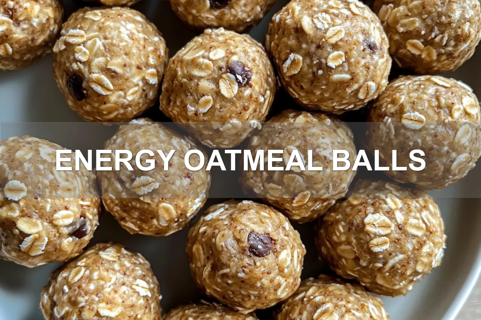 Energy Oatmeal Balls: Quick Delicious Healthy Treat 3 ENERGY OATMEAL BALLS centered hero view, clean and uncluttered