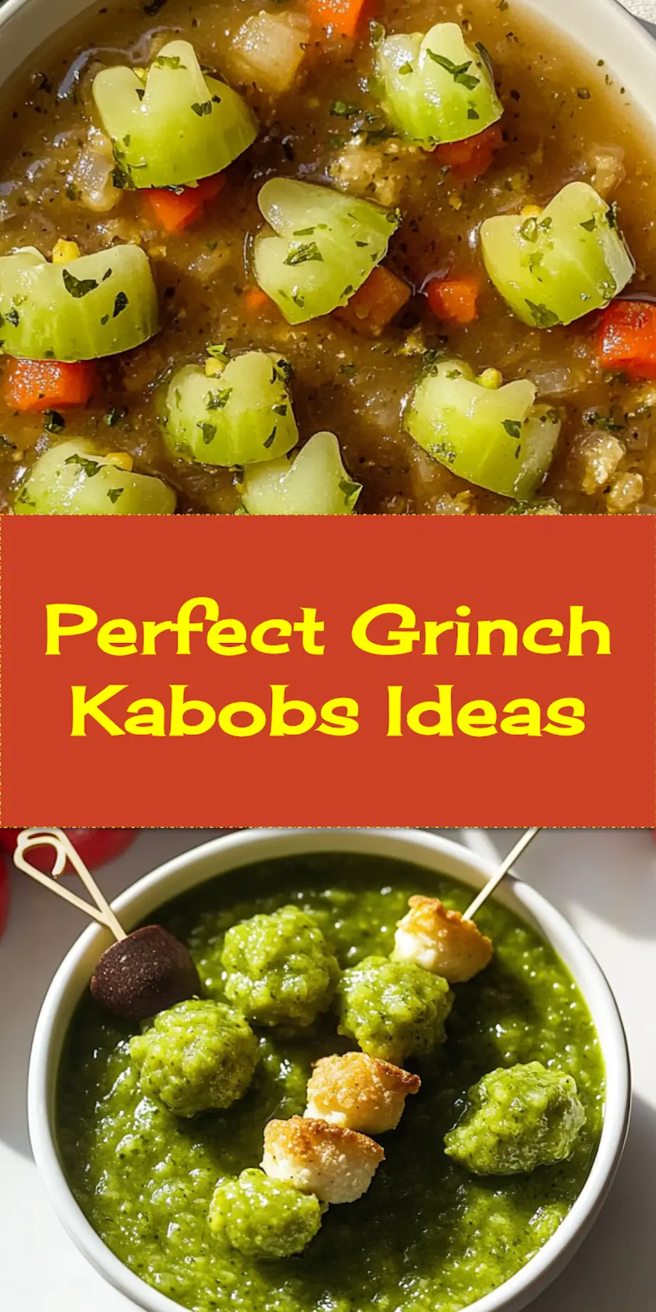 Pinterest graphic for Grinch Kabobs recipe, showing an overhead shot of the festive fruit skewers ready for a holiday gathering.