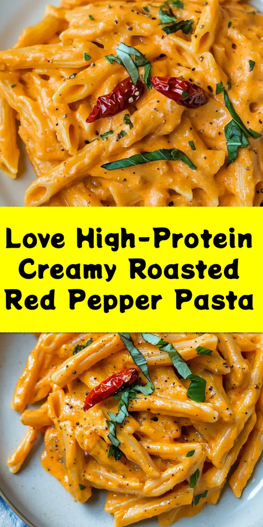 Pin-friendly image of High-Protein Creamy Roasted Red Pepper Pasta, garnished with fresh basil, for social sharing