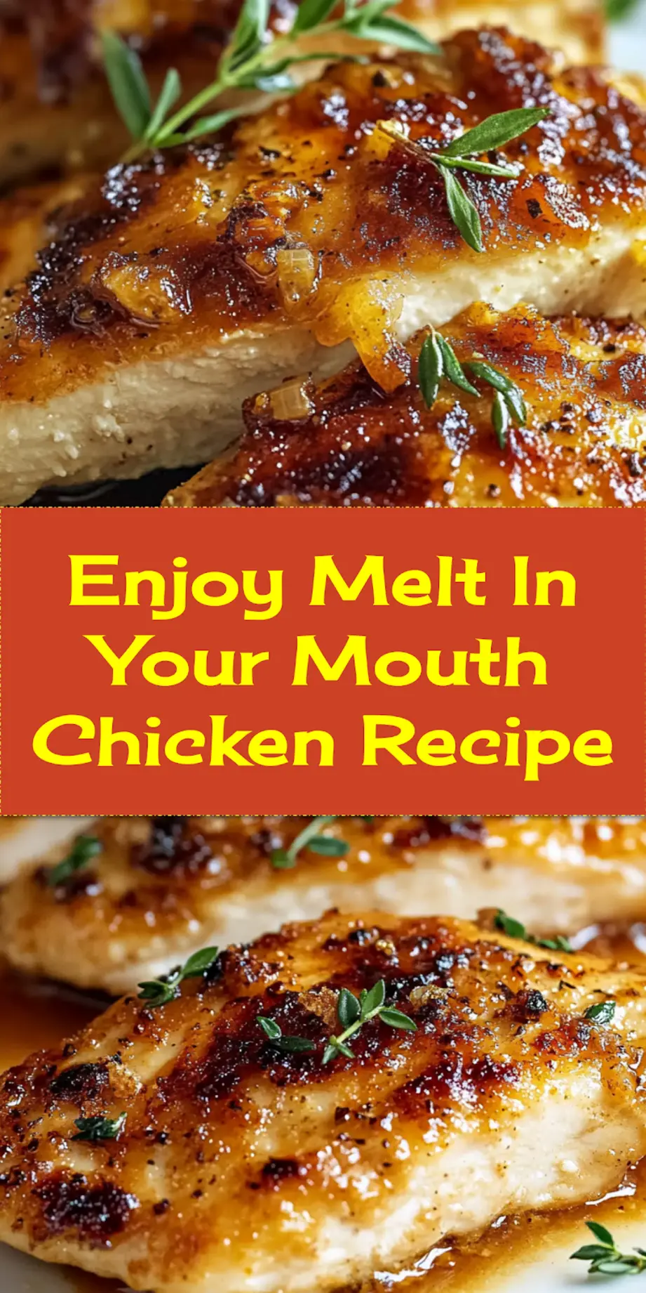 Melt In Your Mouth Chicken Breast Recipe for Irresistible Flavor 3 Pinterest-style pin image for Melt In Your Mouth Chicken Breast recipe showing golden baked chicken with creamy topping