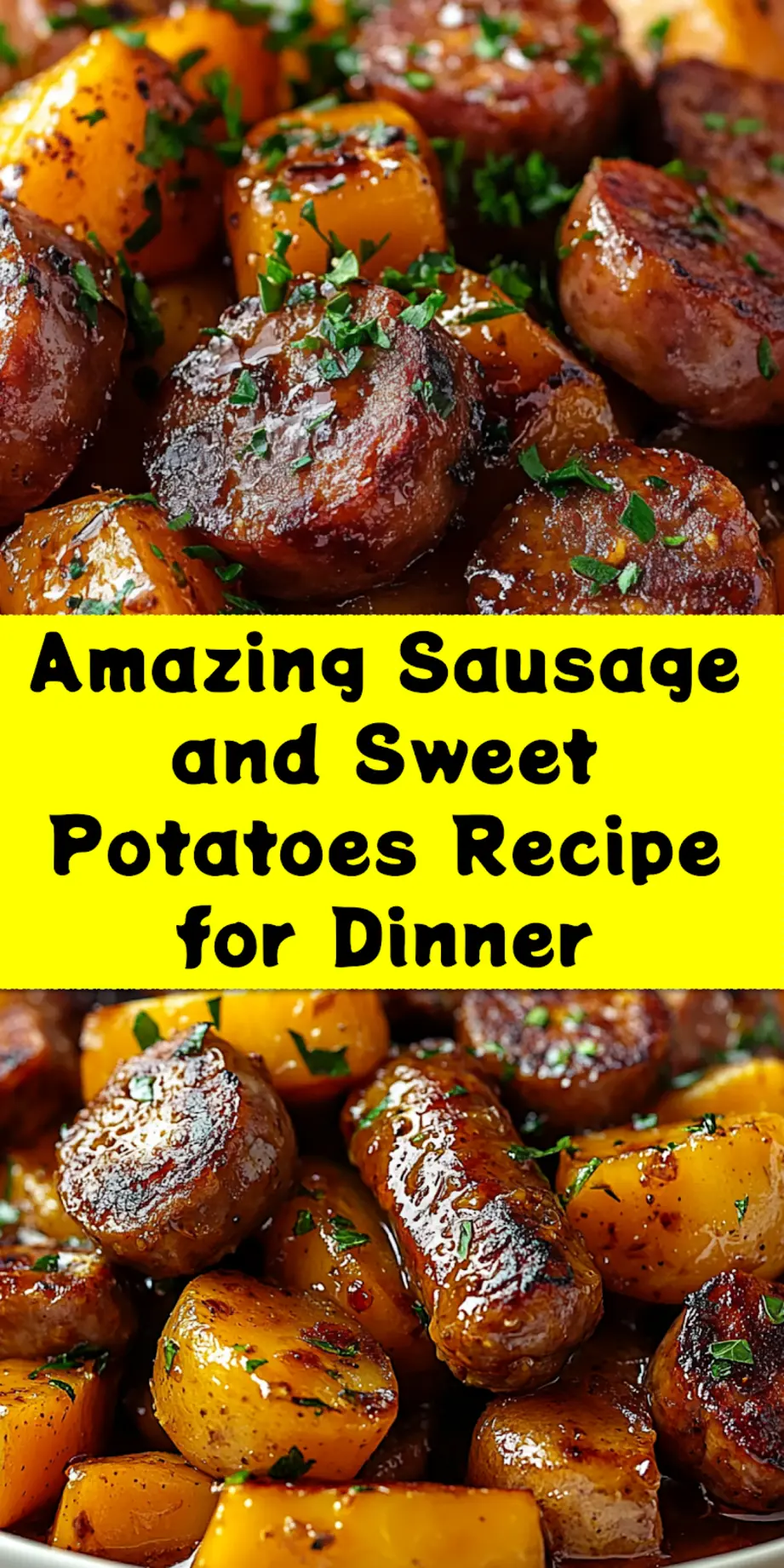 Sausage and Sweet Potatoes - Easy Irresistible Recipe 3 Completed sausage and sweet potatoes with honey garlic sauce styled for Pinterest, overhead view