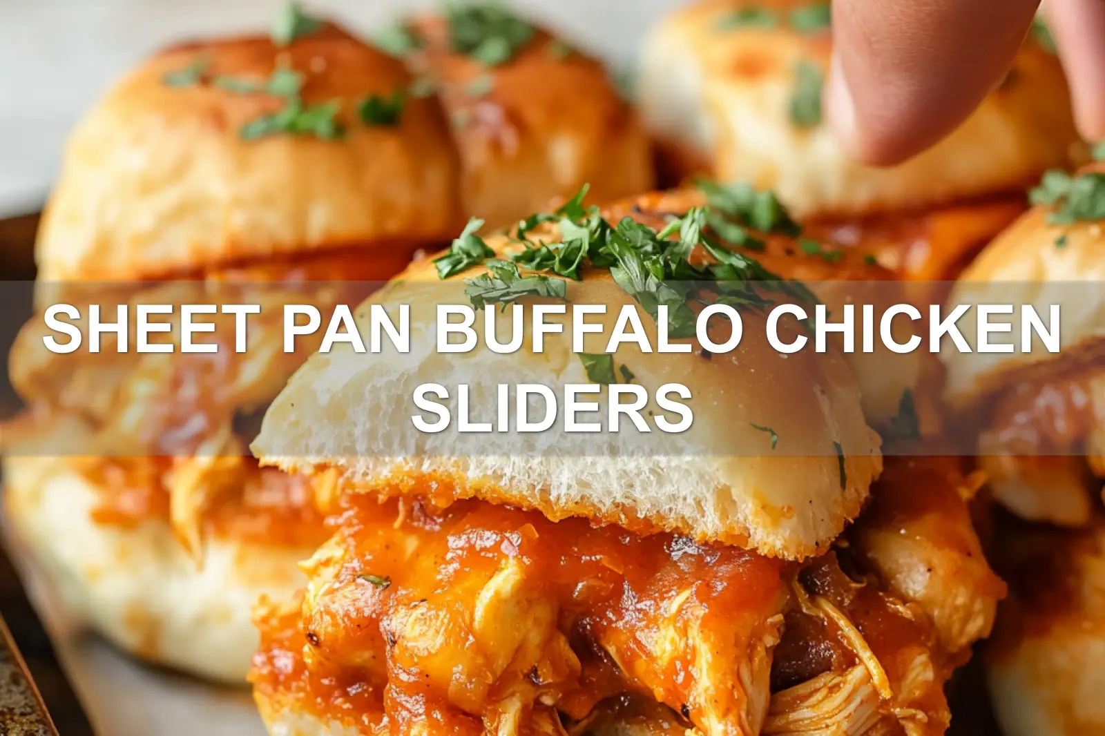 SHEET PAN BUFFALO CHICKEN SLIDERS centered hero view, clean and uncluttered