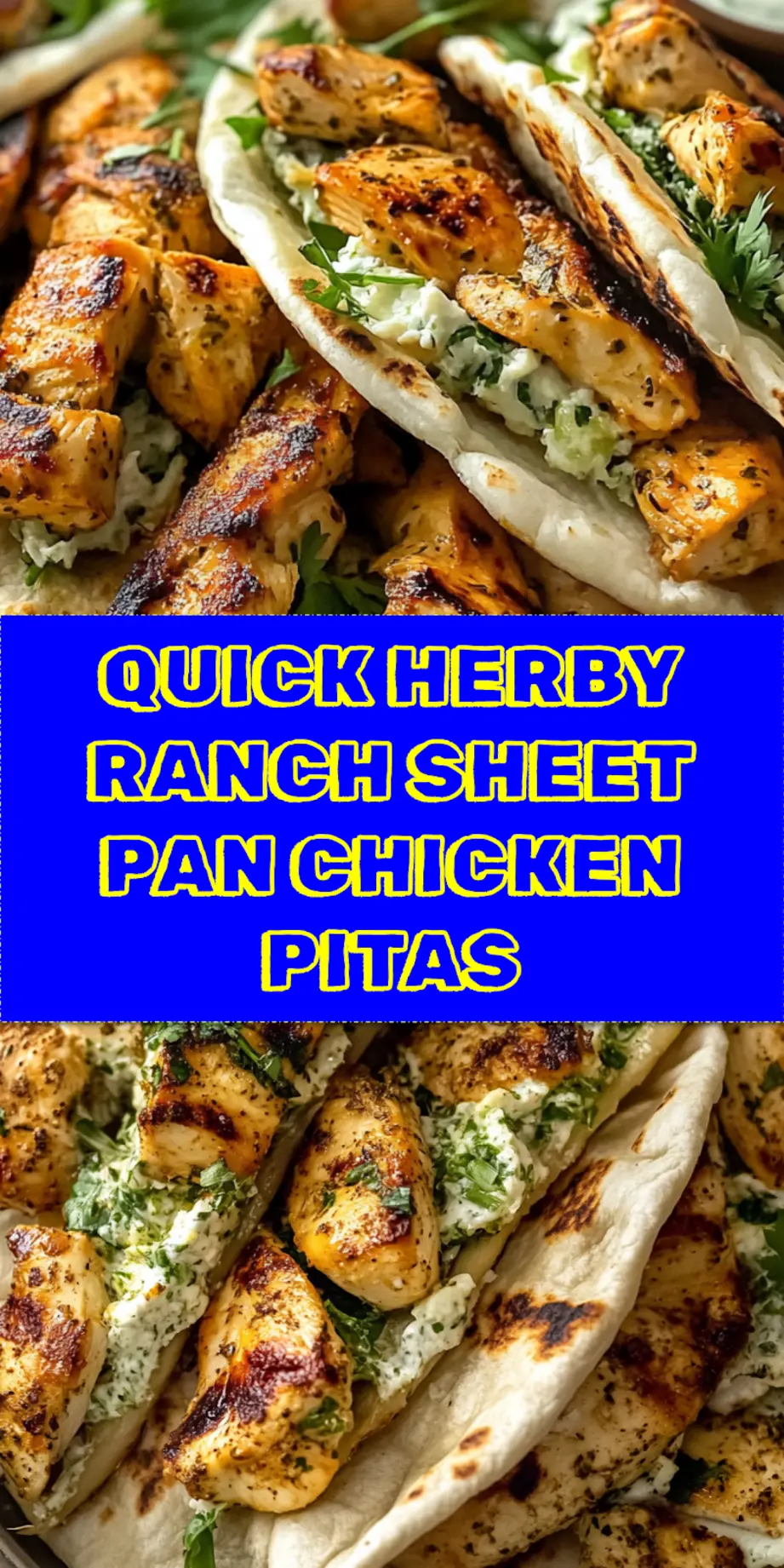 Sheet Pan Chicken Pitas with Herby Ranch - Easy and Delicious 4 A tantalizing overhead view of Sheet Pan Chicken Pitas with Herby Ranch, ready to be served, highlighting the fresh ingredients and vibrant colors. Perfect for your Pinterest board!