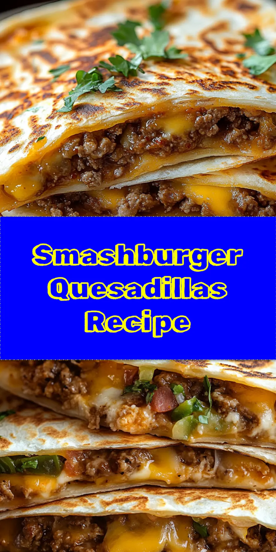 A perfectly golden-brown Smashburger Quesadilla, sliced into three triangles, revealing melted cheddar cheese and seasoned ground beef. A side of fresh dill pickle slices and a dipping sauce complete the comforting meal.
