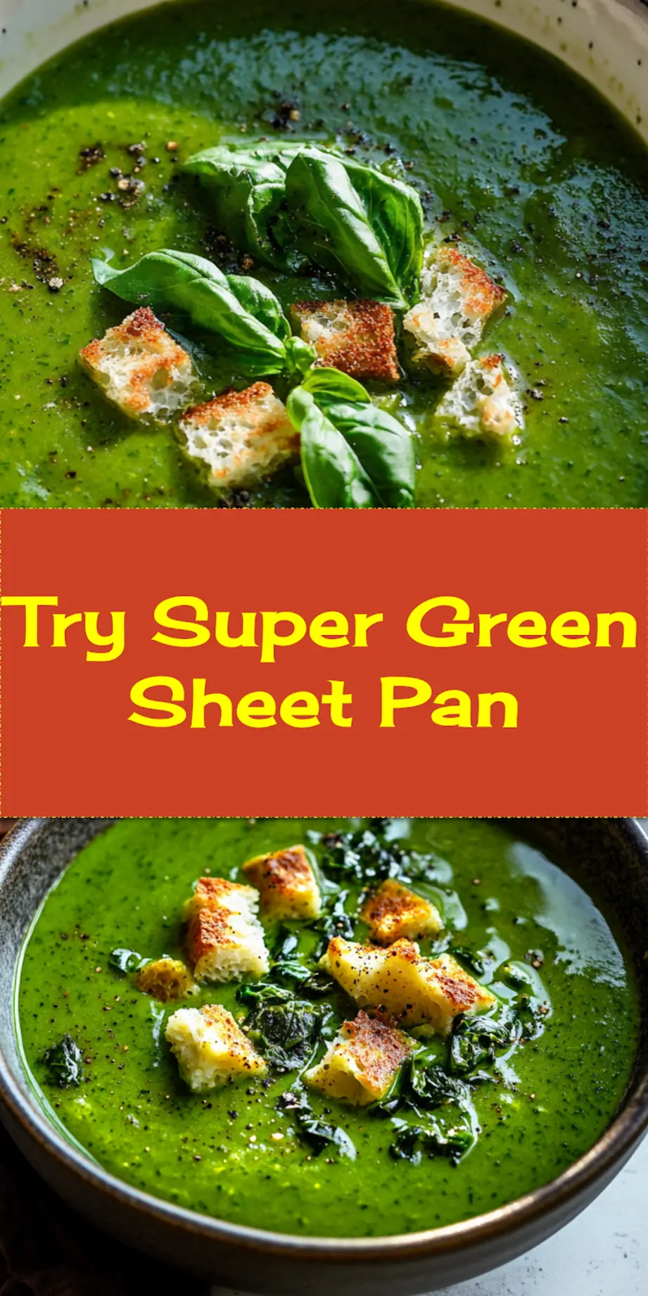 Overhead shot of a rustic bowl of Super Green Sheet Pan Soup with a spoon, surrounded by roasted vegetables and fresh ingredients, perfect for pinning.