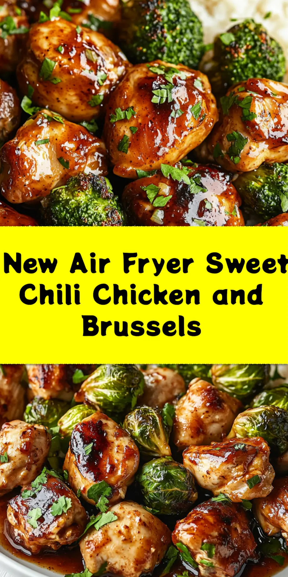 Delicious Air Fryer Sweet Chili Chicken Veggies 4 AIR FRYER SWEET CHILI CHICKEN AND BRUSSELS centered hero view, clean and uncluttered_pin