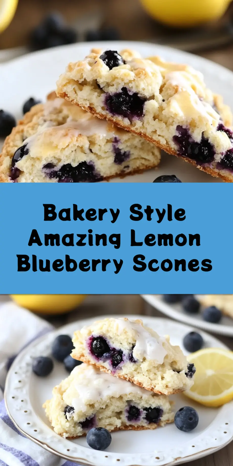 Ultimate Guide to Amazing Lemon Blueberry Scones 4 AMAZING LEMON BLUEBERRY SCONES centered hero view, clean and uncluttered_pin