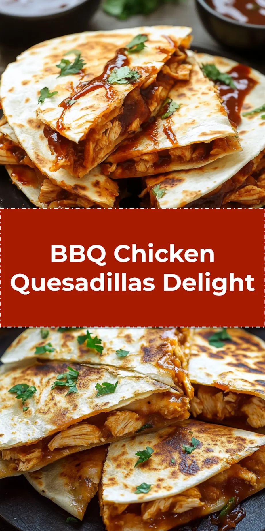 BBQ CHICKEN QUESADILLAS centered hero view, clean and uncluttered_pin