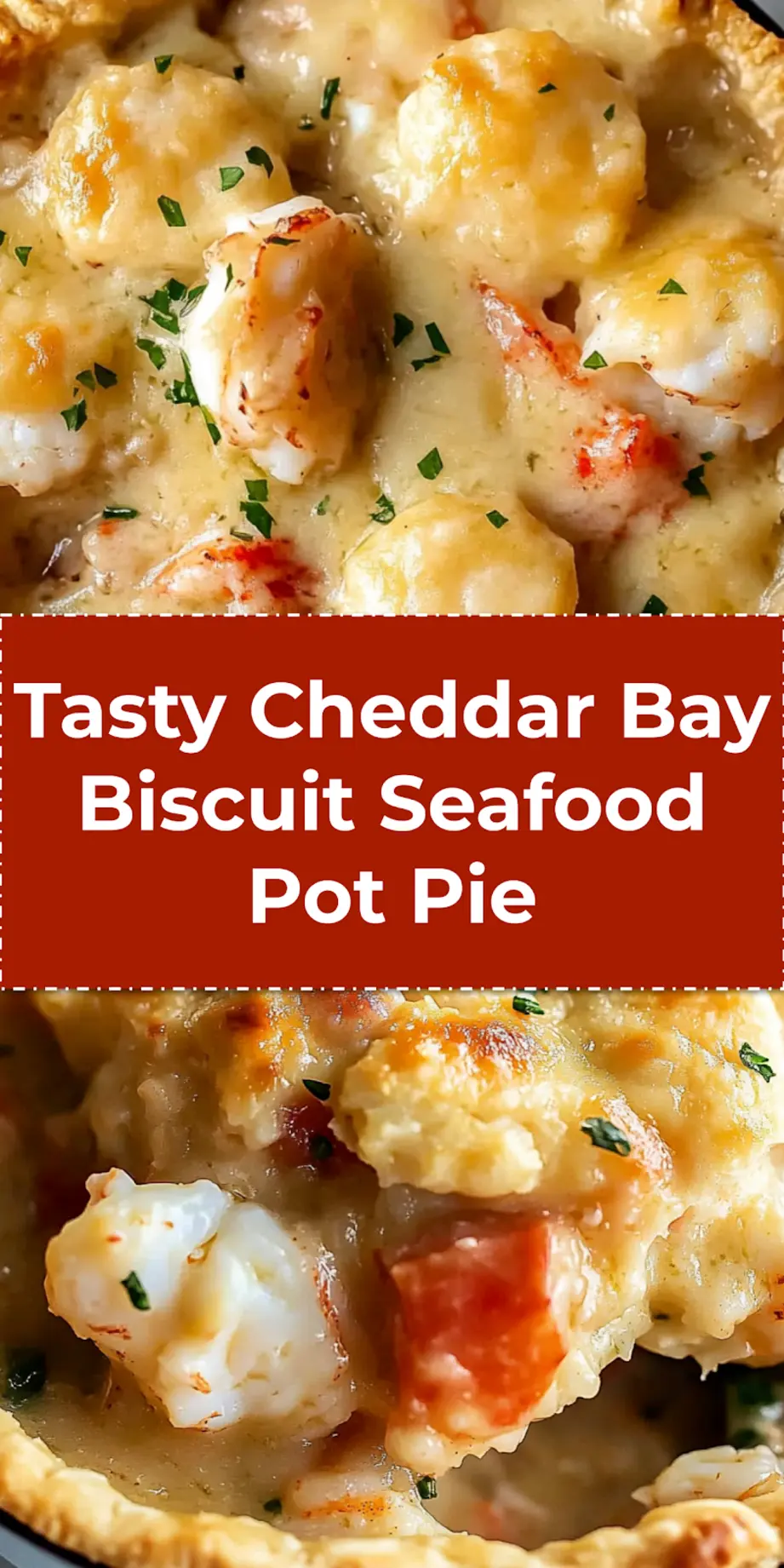 Simple and Cozy Cheddar Bay Biscuit Seafood Pot Pie Recipe 4 Close-up of Cheddar Bay Biscuit Seafood Pot Pie with golden biscuits on top