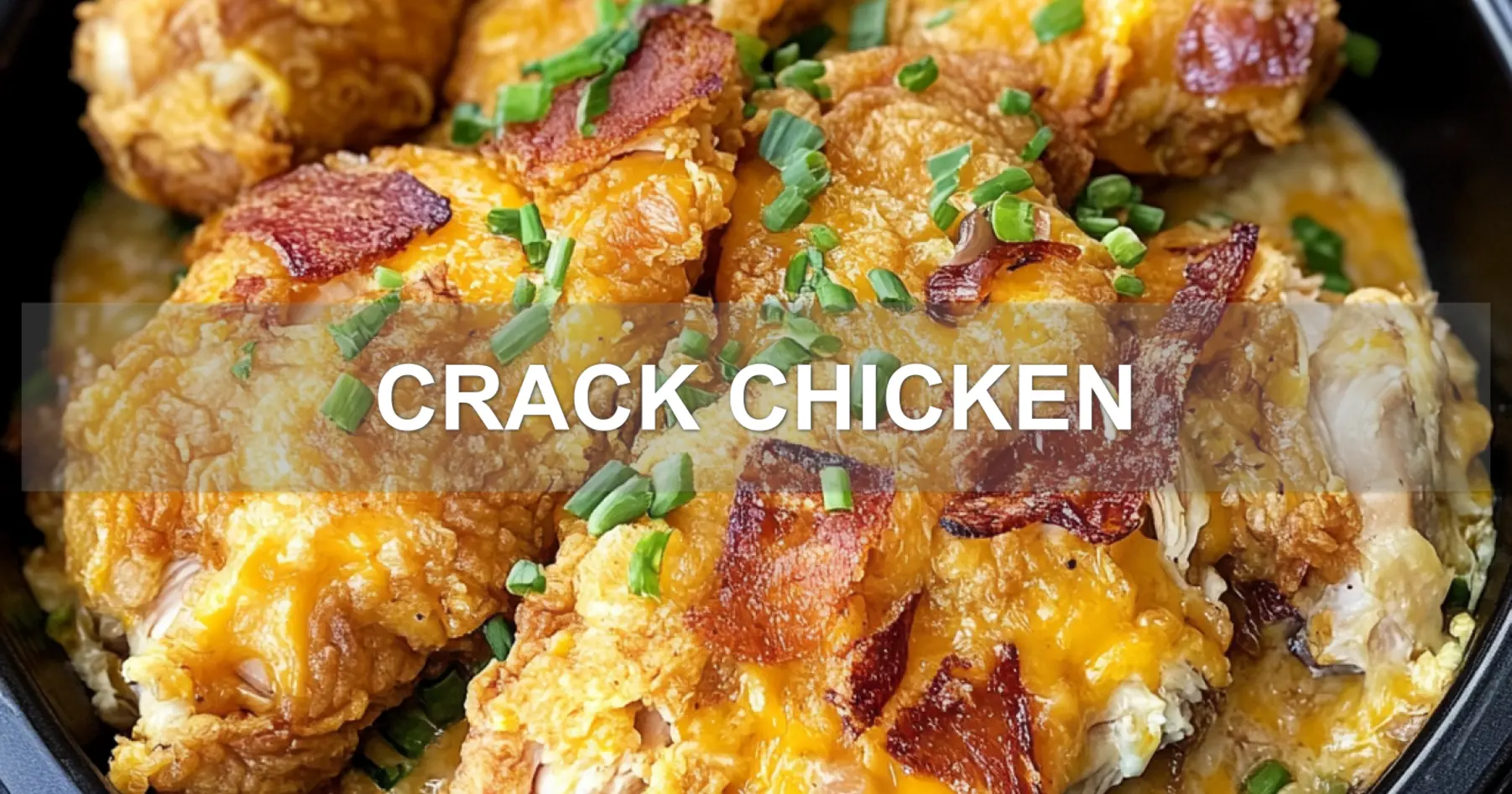 CRACK CHICKEN centered hero view, clean and uncluttered