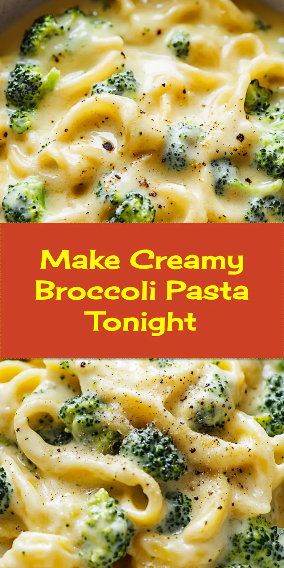 Ultimate Recipe: Creamy Broccoli Pasta for Families 4 CREAMY BROCCOLI PASTA centered hero view, clean and uncluttered_pin