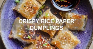 CRISPY RICE PAPER DUMPLINGS centered hero view, clean and uncluttered