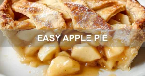 EASY APPLE PIE centered hero view, clean and uncluttered