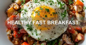 HEALTHY FAST BREAKFAST centered hero view, clean and uncluttered