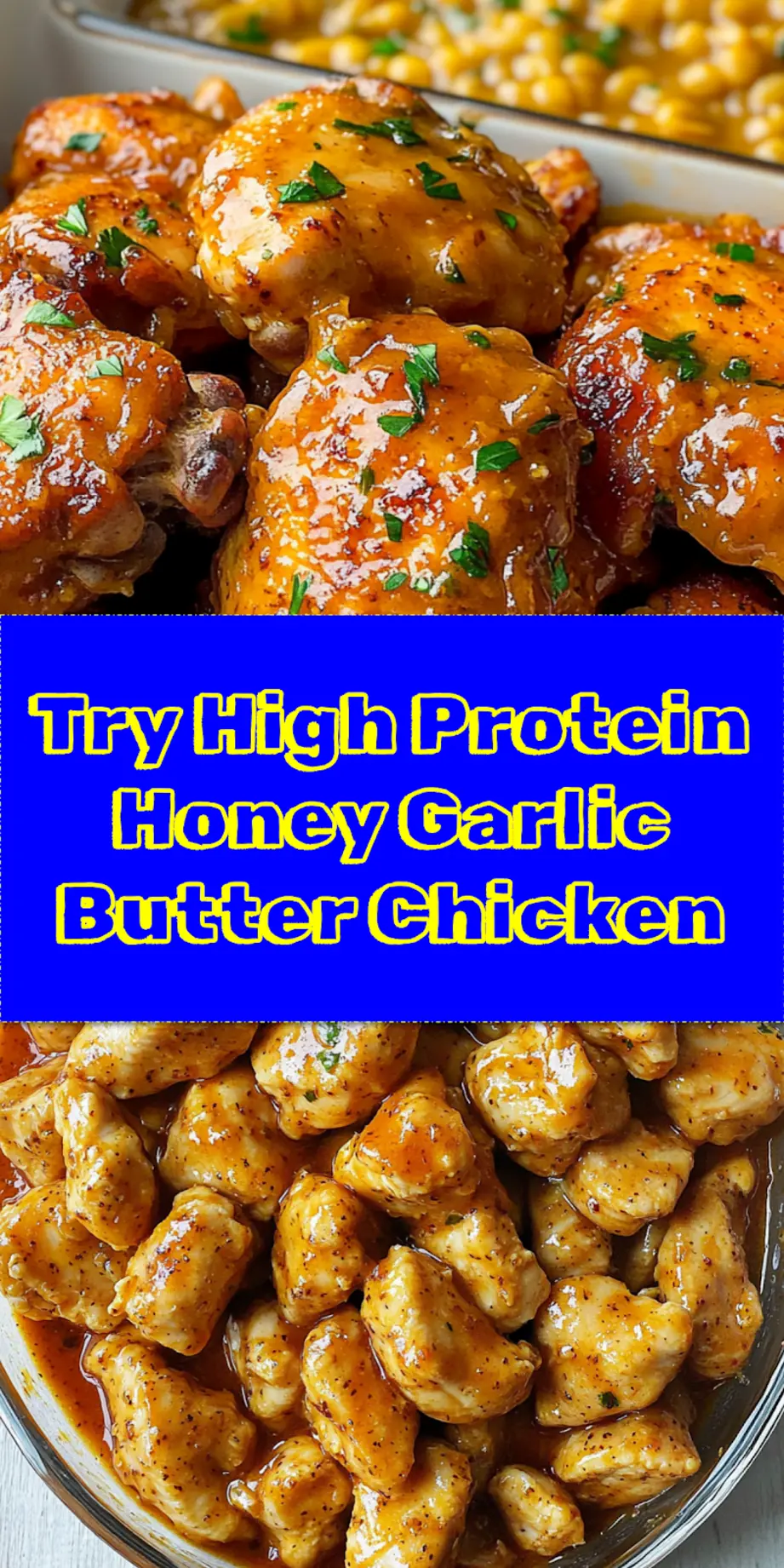HIGH PROTEIN HONEY GARLIC BUTTER CHICKEN centered hero view, clean and uncluttered_pin