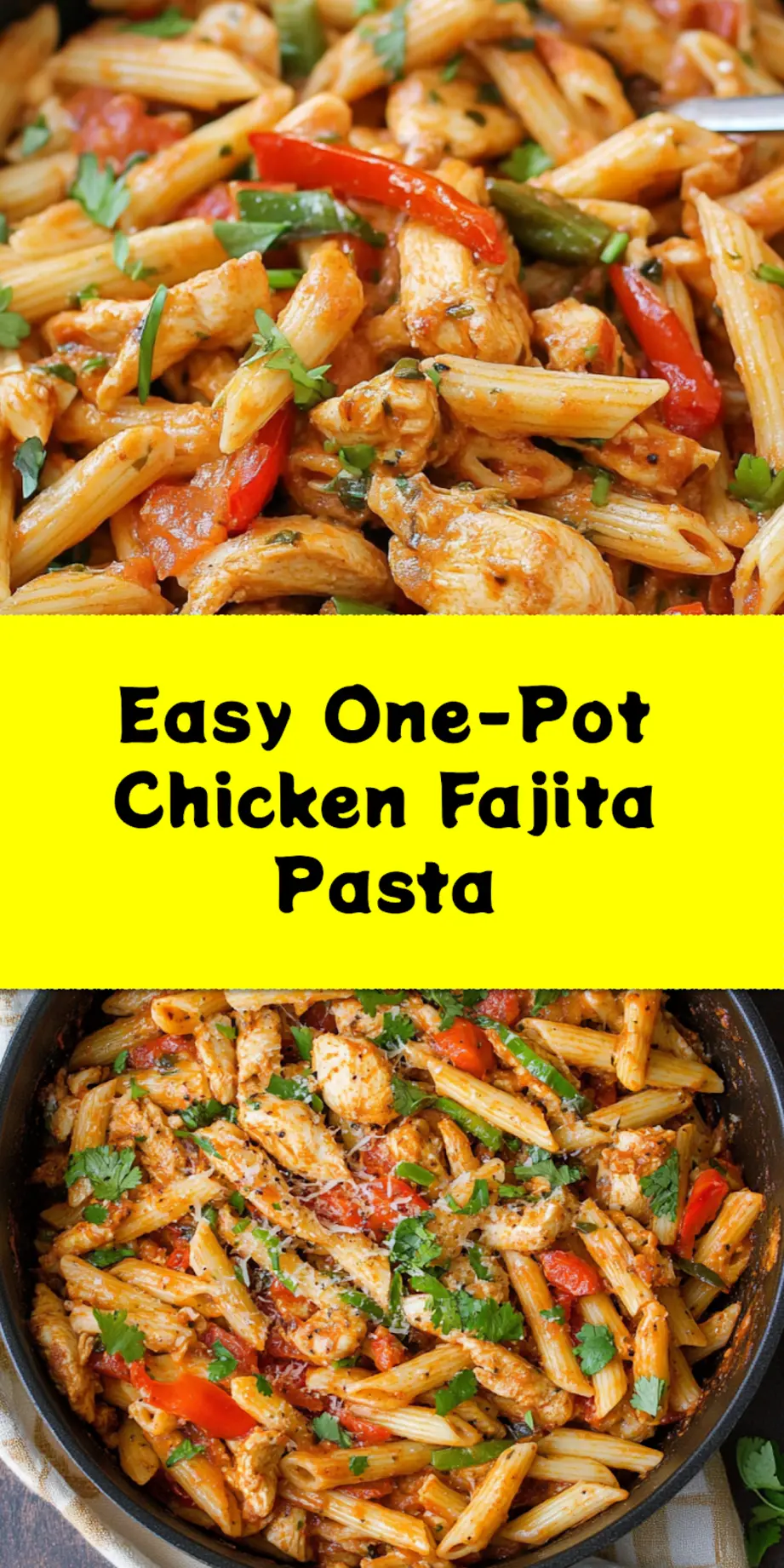 ONE POT CHICKEN FAJITA PASTA centered hero view, clean and uncluttered_pin