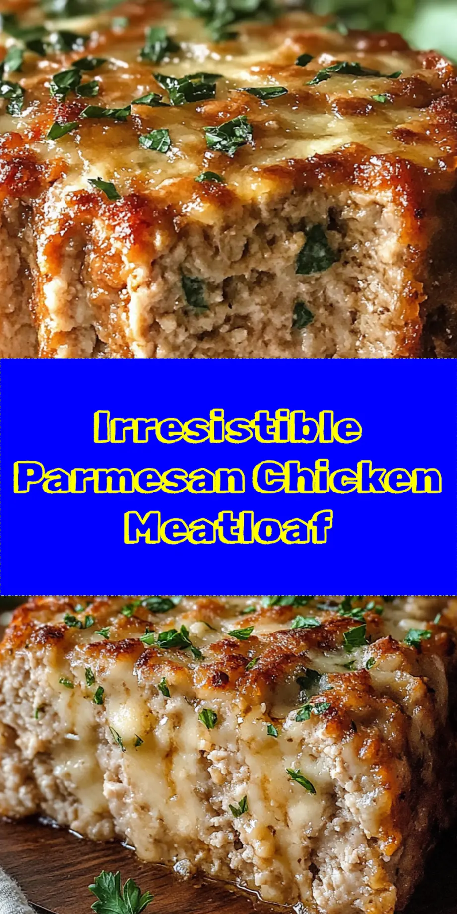 PARMESAN CHICKEN MEATLOAF centered hero view, clean and uncluttered_pin