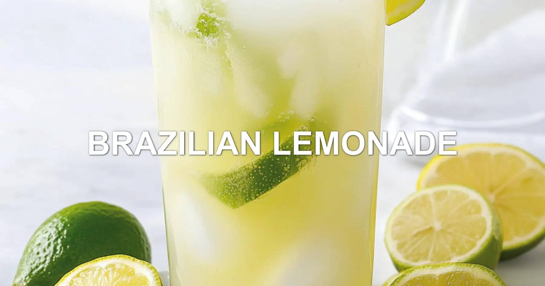 Delicious Brazilian Lemonade Your New Favorite