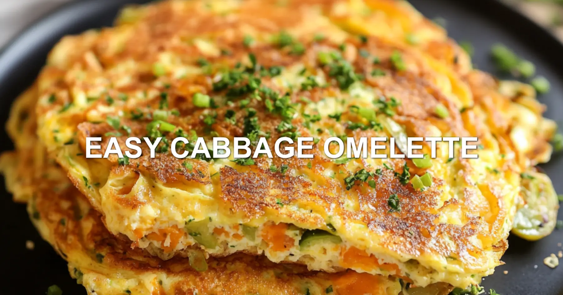 EASY CABBAGE OMELETTE centered hero view, clean and uncluttered