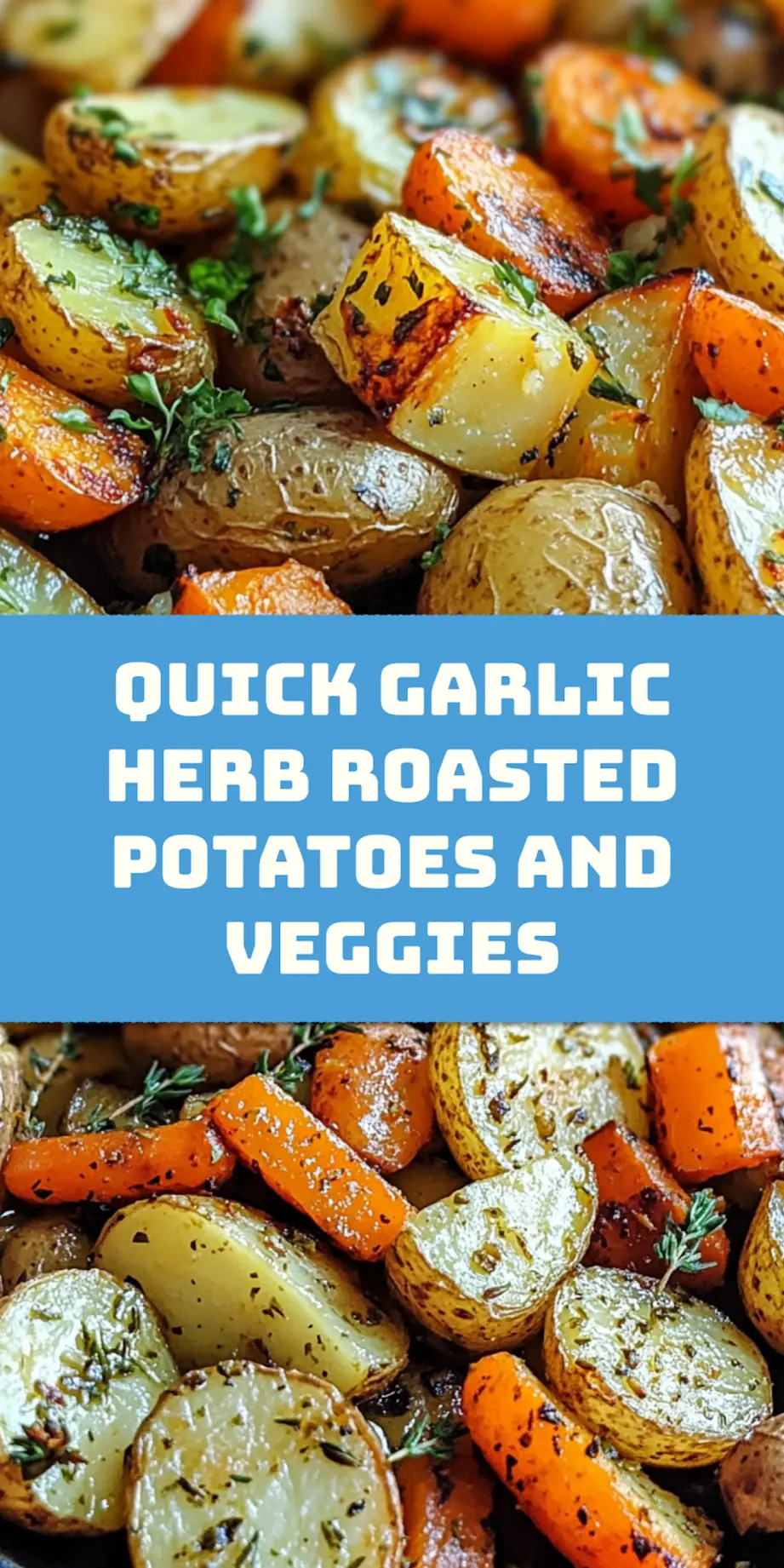 Garlic Herb Roasted Potatoes, Carrots, and Zucchini - a centered hero view, clean and uncluttered_pin