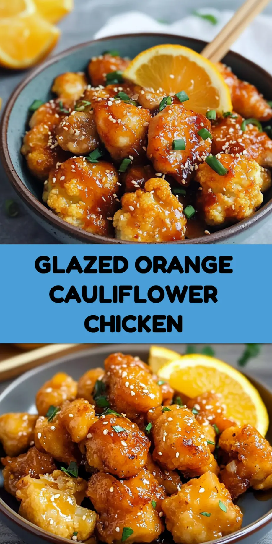 Easy Glazed Orange Cauliflower Chicken Recipe for the First Time 4 Glazed orange cauliflower chicken plated over steamed rice with sesame seeds