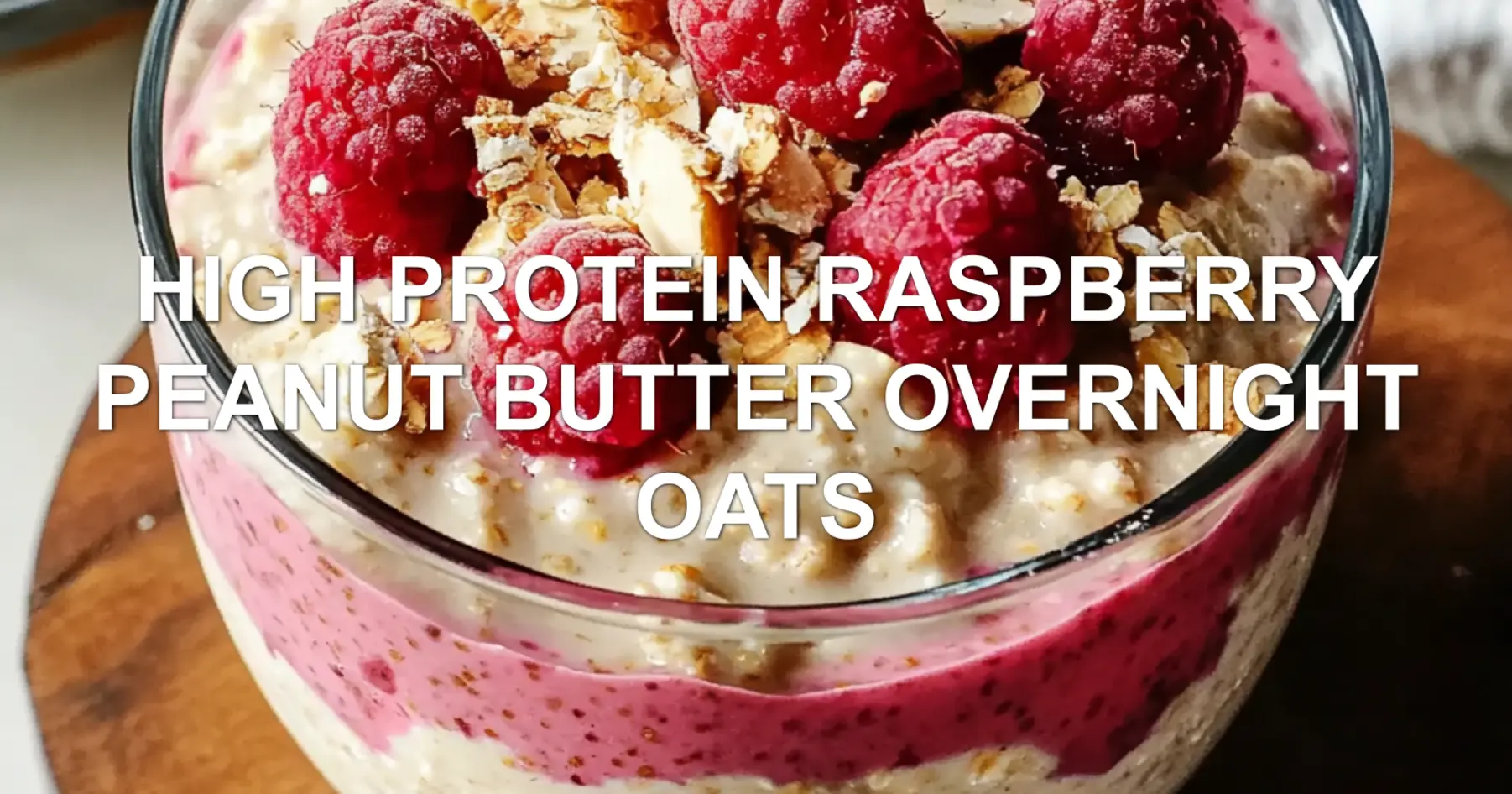 High-Protein Raspberry Peanut Butter Oats